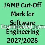 JAMB Cut-Off Mark for Software Engineering 2027/2028