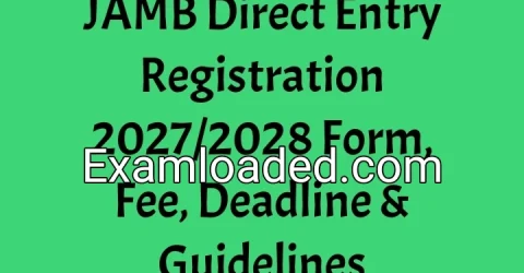 JAMB Direct Entry Registration 2027/2028 Form, Fee, Deadline & Guidelines