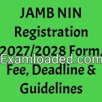 JAMB NIN Registration 2027/2028 Form, Fee, Deadline & Guidelines