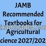 JAMB Recommended Textbooks for Agricultural Science 2027/2028