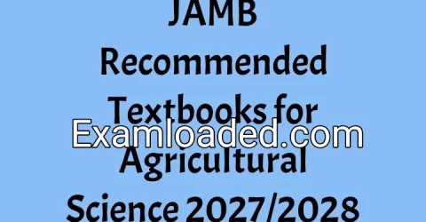 JAMB Recommended Textbooks for Agricultural Science 2027/2028