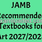 JAMB Recommended Textbooks for Art 2027/2028