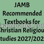 JAMB Recommended Textbooks for Christian Religious Studies 2027/2028