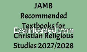 JAMB Recommended Textbooks for Christian Religious Studies 2027/2028