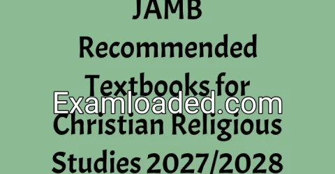 JAMB Recommended Textbooks for Christian Religious Studies 2027/2028