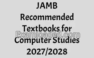 JAMB Recommended Textbooks for Computer Studies 2027/2028