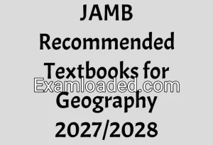 JAMB Recommended Textbooks for Geography 2027/2028