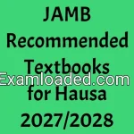 JAMB Recommended Textbooks for Hausa 2027/2028