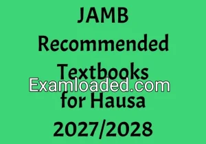 JAMB Recommended Textbooks for Hausa 2027/2028