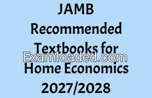 JAMB Recommended Textbooks for Home Economics 2027/2028