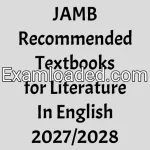 JAMB Recommended Textbooks for Literature In English 2027/2028