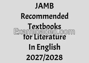 JAMB Recommended Textbooks for Literature In English 2027/2028