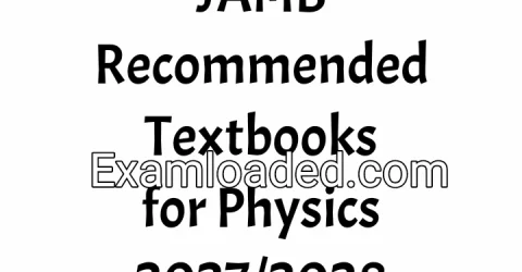 JAMB Recommended Textbooks for Physics 2027/2028