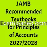 JAMB Recommended Textbooks for Principles of Accounts 2027/2028