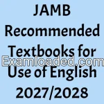 JAMB Recommended Textbooks for Use of English 2027/2028