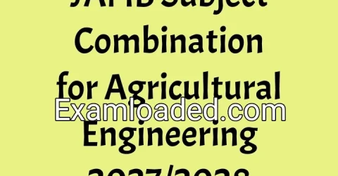 JAMB Subject Combination for Agricultural Engineering 2027/2028