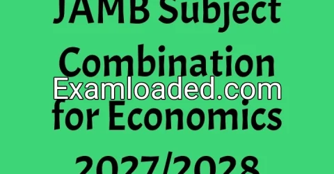 JAMB Subject Combination for Economics 2027/2028