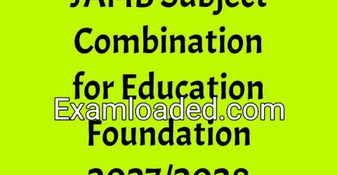 JAMB Subject Combination for Education Foundation 2027/2028
