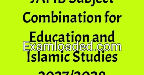JAMB Subject Combination for Education and Islamic Studies 2027/2028