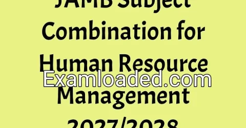JAMB Subject Combination for Human Resource Management 2027/2028