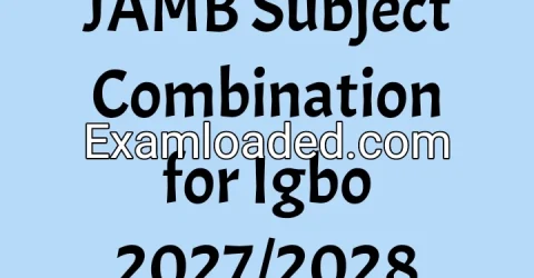 JAMB Subject Combination for Igbo 2027/2028