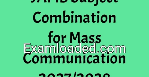 JAMB Subject Combination for Mass Communication 2027/2028