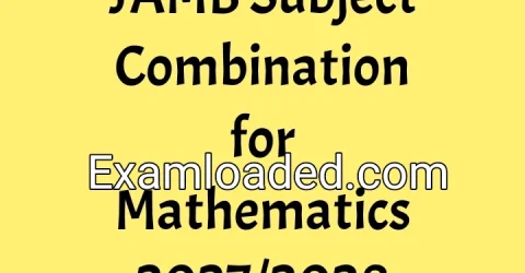JAMB Subject Combination for Mathematics 2027/2028