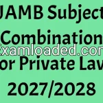 JAMB Subject Combination for Private Law 2027/2028