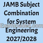 JAMB Subject Combination for System Engineering 2027/2028