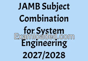 JAMB Subject Combination for System Engineering 2027/2028