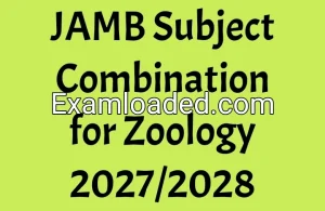 JAMB Subject Combination for Zoology 2027/2028