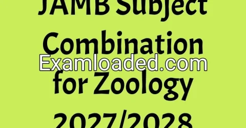 JAMB Subject Combination for Zoology 2027/2028