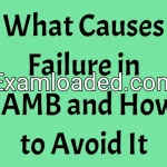 What Causes Failure in JAMB and How to Avoid It