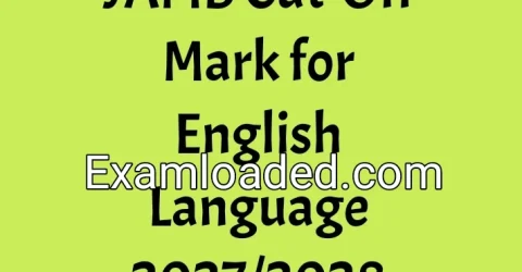JAMB Cut-Off Mark for English Language 2027/2028
