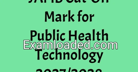 JAMB Cut-Off Mark for Public Health Technology 2027/2028
