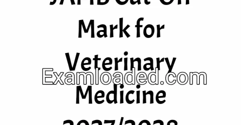 JAMB Cut-Off Mark for Veterinary Medicine 2027/2028