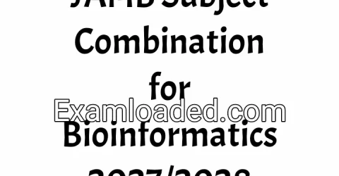 JAMB Subject Combination for Bioinformatics 2027/2028