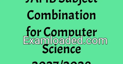 JAMB Subject Combination for Computer Science 2027/2028