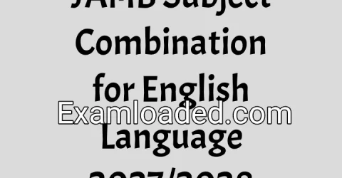 JAMB Subject Combination for English Language 2027/2028