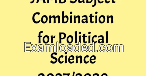 JAMB Subject Combination for Political Science 2027/2028