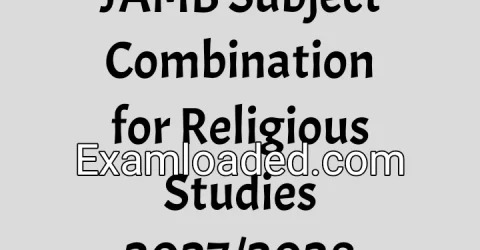 JAMB Subject Combination for Religious Studies 2027/2028