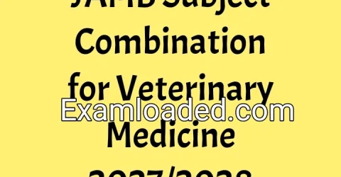 JAMB Subject Combination for Veterinary Medicine 2027/2028