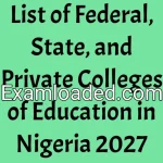 List of Federal, State, and Private Colleges of Education in Nigeria 2027