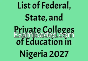 List of Federal, State, and Private Colleges of Education in Nigeria 2027