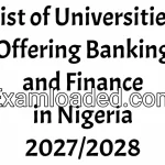 List of Universities Offering Banking and Finance in Nigeria 2027/2028