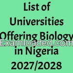 List of Universities Offering Biology in Nigeria 2027/2028