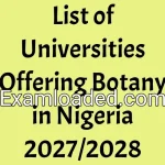 List of Universities Offering Botany in Nigeria 2027/2028