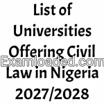 List of Universities Offering Civil Law in Nigeria 2027/2028