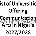 List of Universities Offering Communication Arts in Nigeria 2027/2028