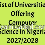 List of Universities Offering Computer Science in Nigeria 2027/2028